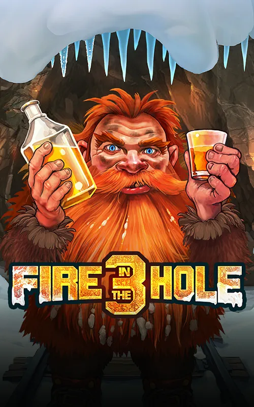 Fire in the Hole 3 at Fire Slots Casino